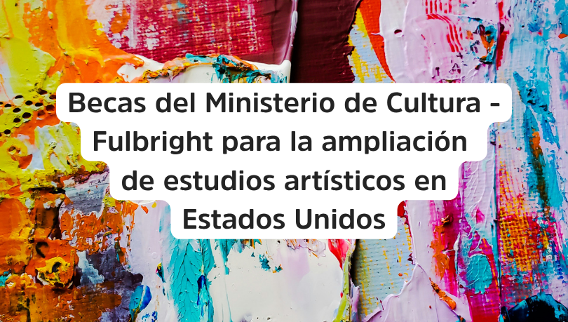 Ministerio de Cultura / Fulbright.
