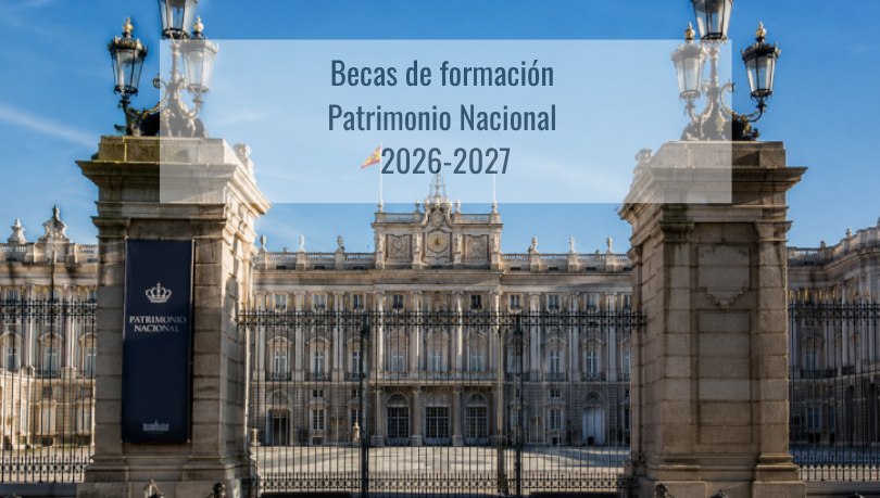 Becas de formación posgraduados Patrimonio Nacional 2026-2027